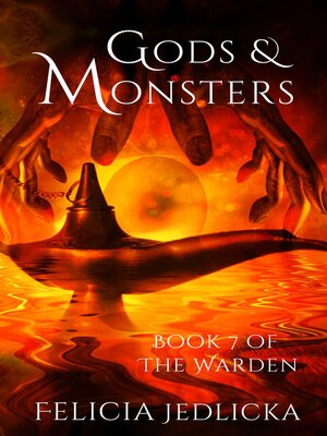 cover image of Gods and Monsters (Book 7 of the Warden)
